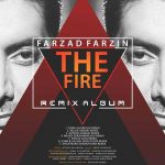 Farzad Farzin Atish Khashayar Derakhshan Remix